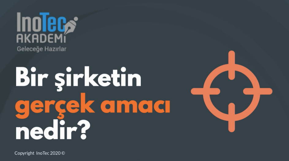 Bir Şirketin Gerçek Amacı Nedir?
